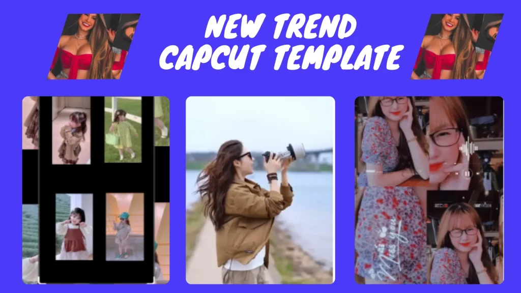 capcut template new trend