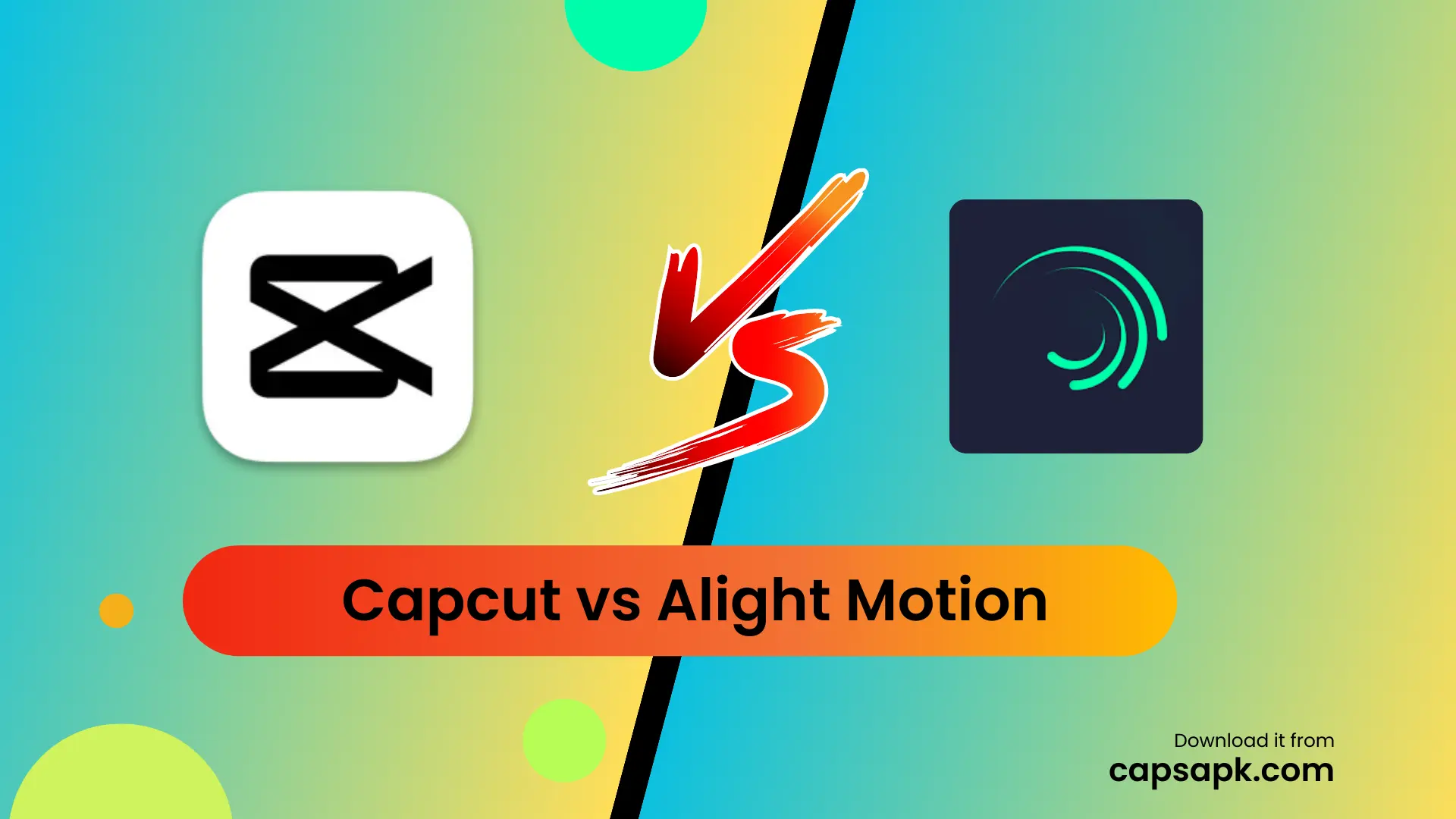 CapCut Vs Alight Motion